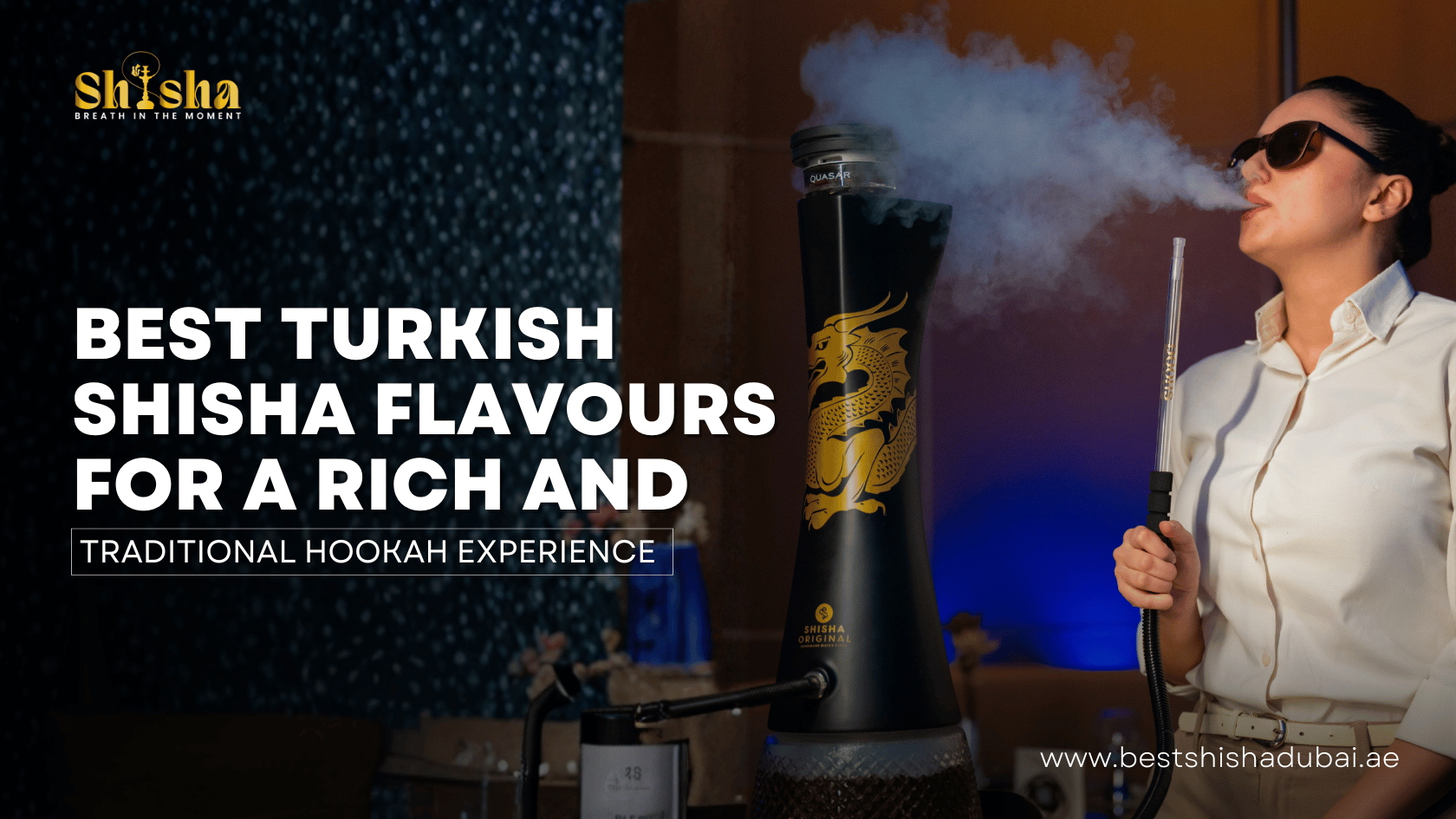 Best Turkish Shisha Flavours for a Rich and Traditional Hookah Experience